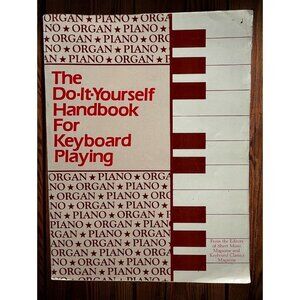 Do It Yourself Handbook Keyboard Playing Songbook Piano Organ Sheet Music 1982